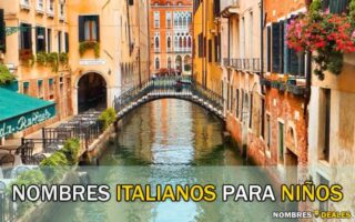 Nombres Italianos Para Ni Os Y Ni As Una Elecci N Elegante Y Significativa