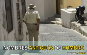 Nombres Antiguos de Hombre