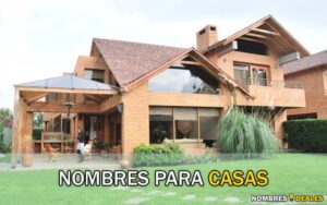 Nombres para Casas